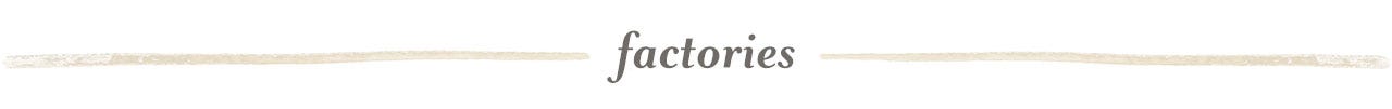 Burt's Bees Baby: Factories Burt's Bees Baby: Factories